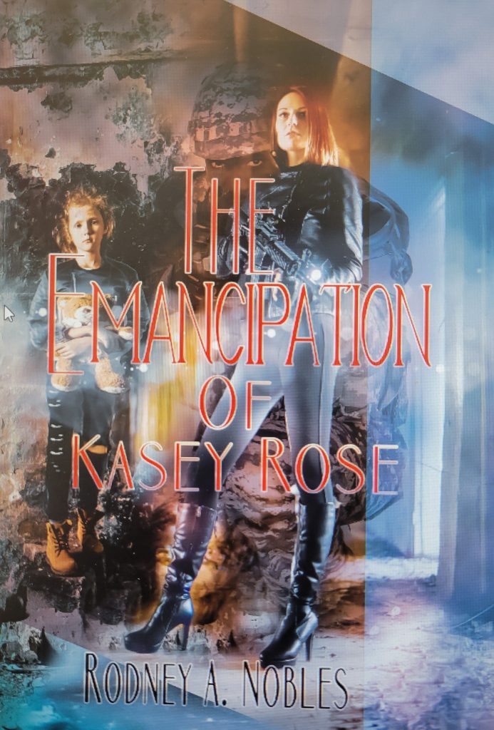 The Emancipation of Kasey Rose
